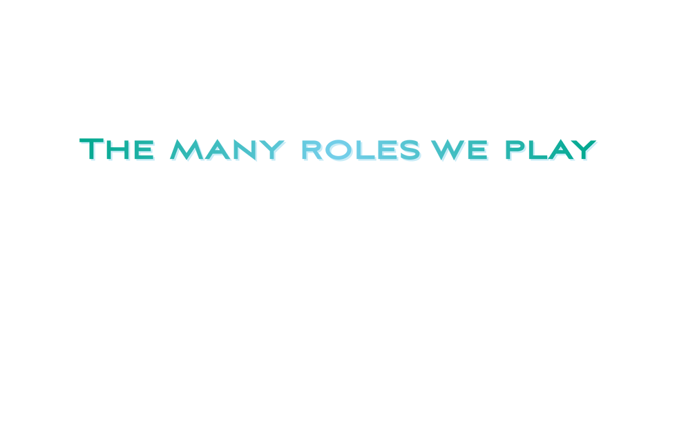 the many roles we play_new.png