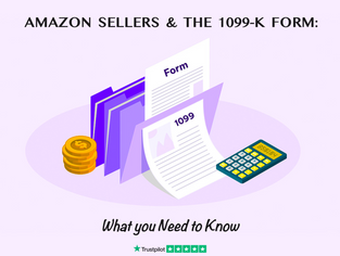 Amazon Sellers and the 1099-K Form: What You Need to Know
