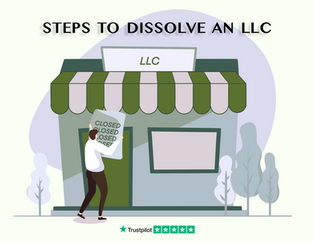 What are the Key Steps to Dissolve an LLC? Everything You Need to Know