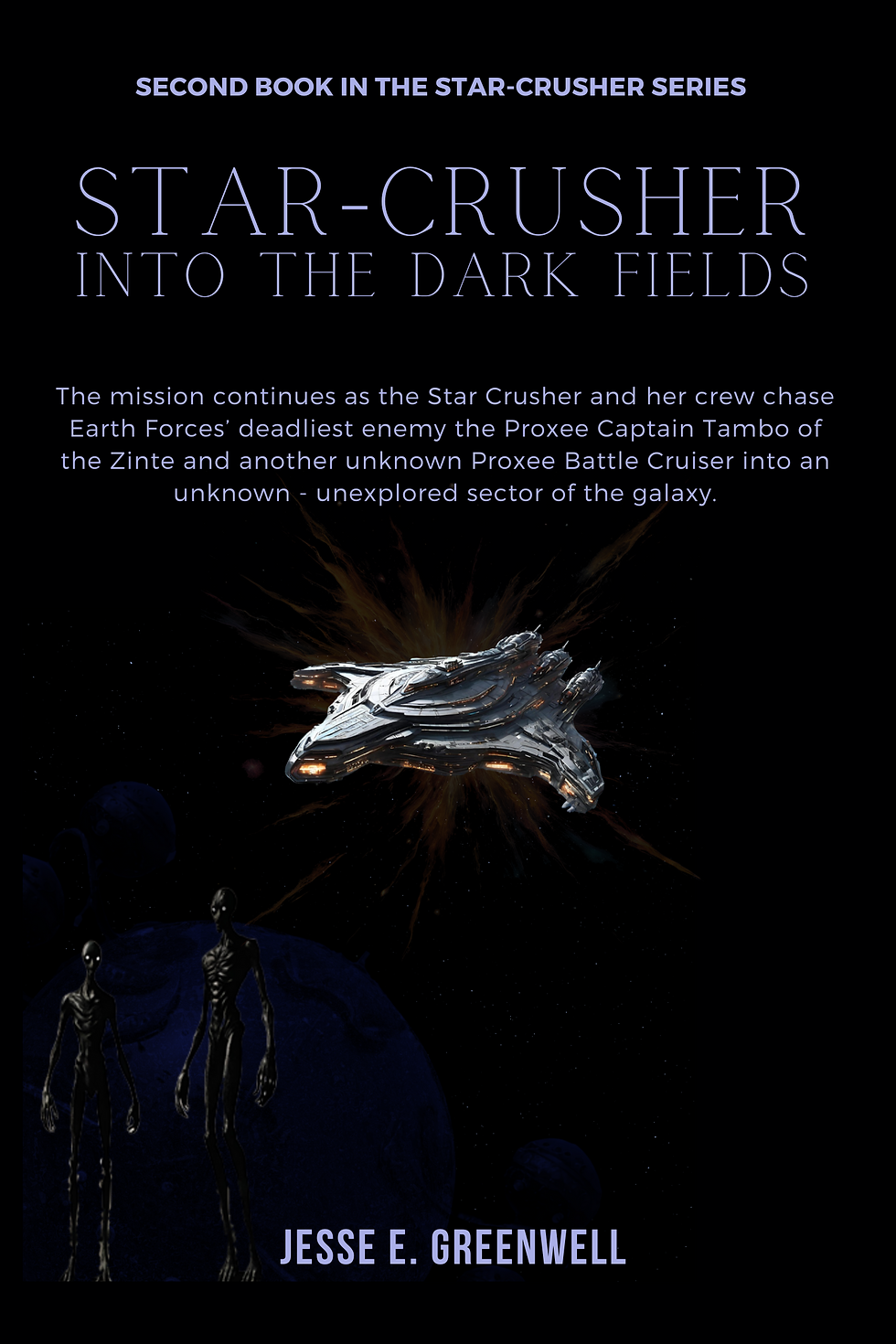 Star Crusher Into The Dark Fields