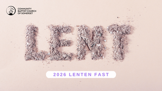 2026 Lenten Fast: A Season of Consecration & Renewal