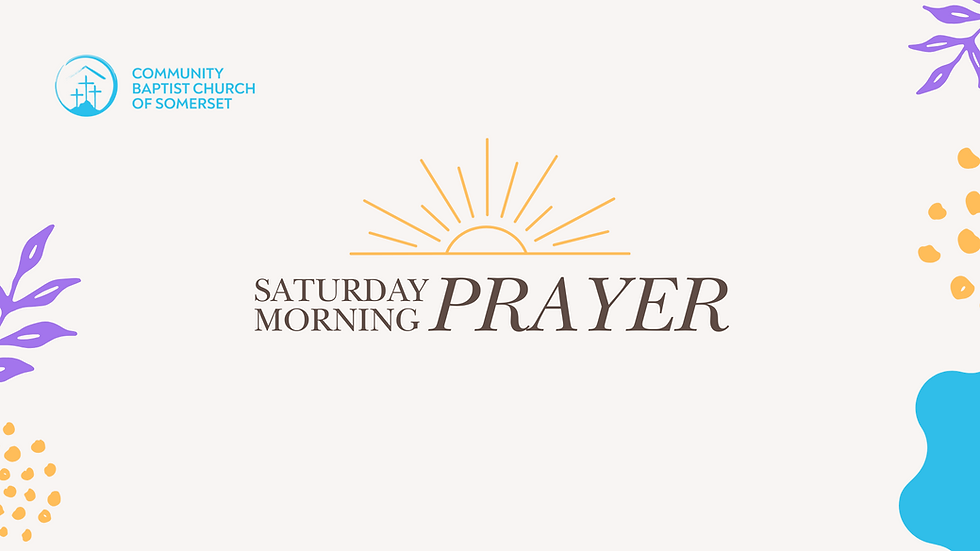 Saturday Morning Prayer