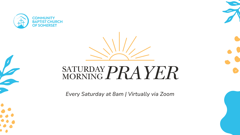 Saturday Morning Prayer