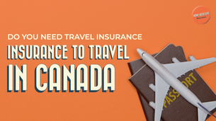 Do I Need Travel Insurance To Travel Within Canada?
