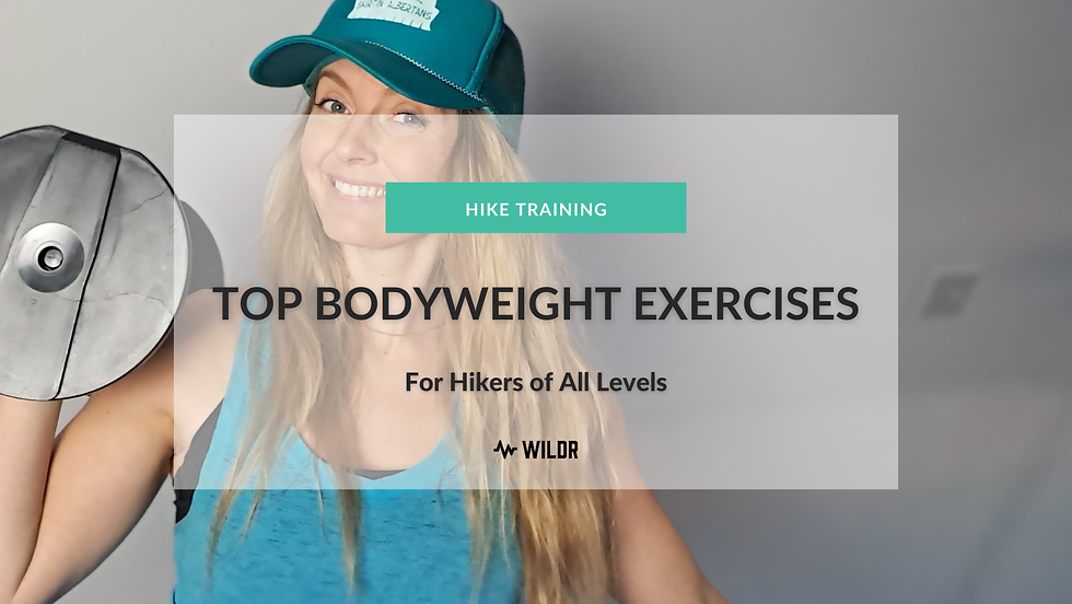 Top Bodyweight Exercises for Hikers of all Levels