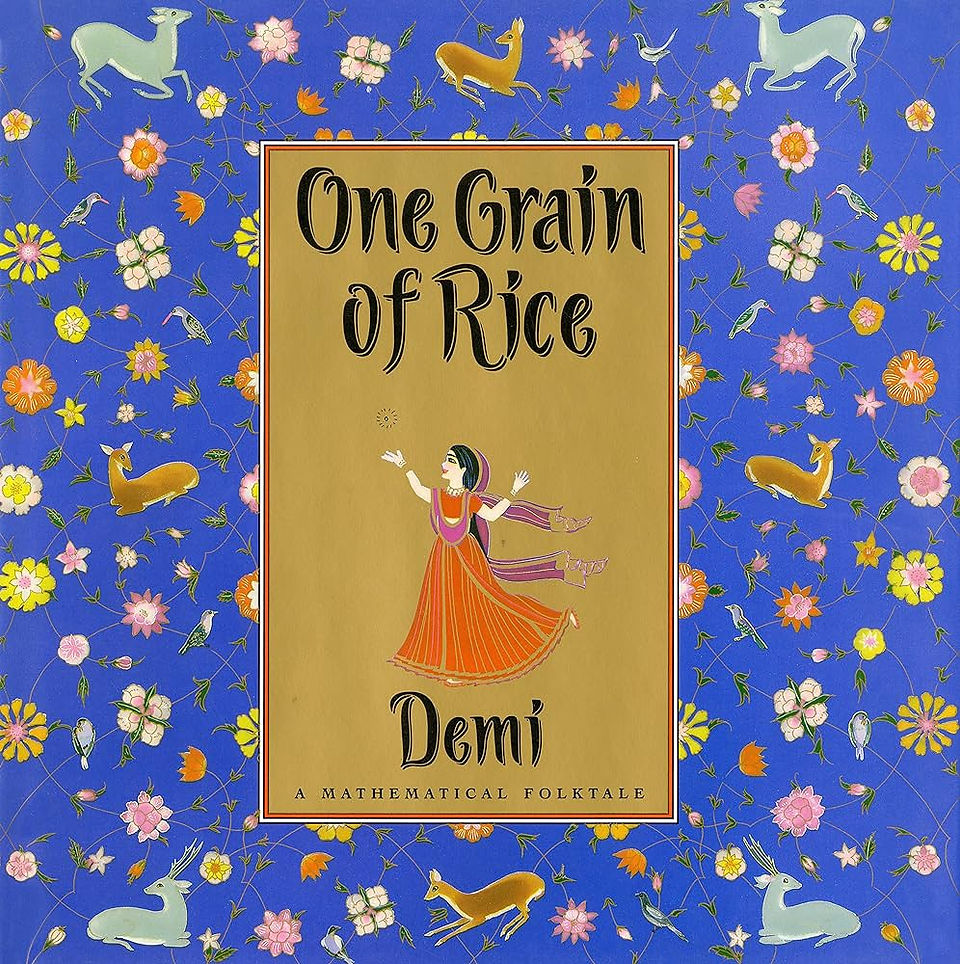 A mathematical folktale titled "One grain of rice by Demi, 1997"