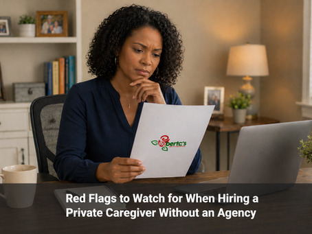 Red Flags to Watch for When Hiring a Private Caregiver Without an Agency