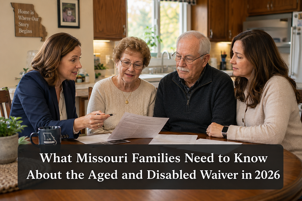 What Missouri Families Need to Know About the Aged and Disabled Waiver in 2026