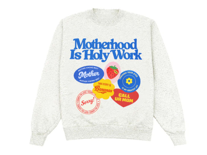Motherhood Is Holy Work Crewneck · Shop Kristin Jones · $68