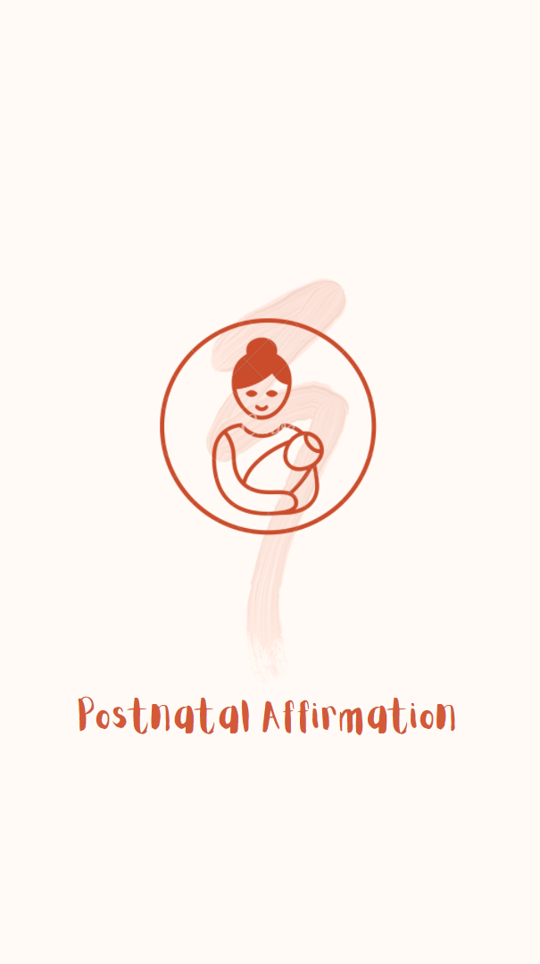 Postnatal Affirmation