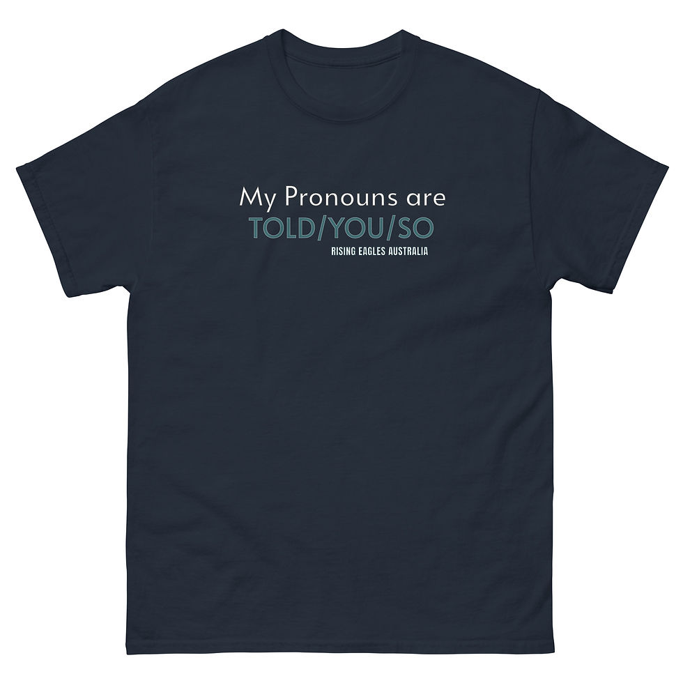 Thumbnail: Told You So - Unisex classic tee