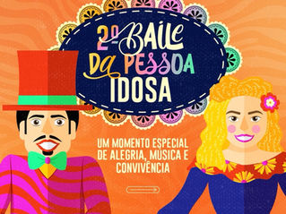 Vem aí o 2º Baile da Pessoa Idosa: festa acontece em 3 de fevereiro no Esporte Clube