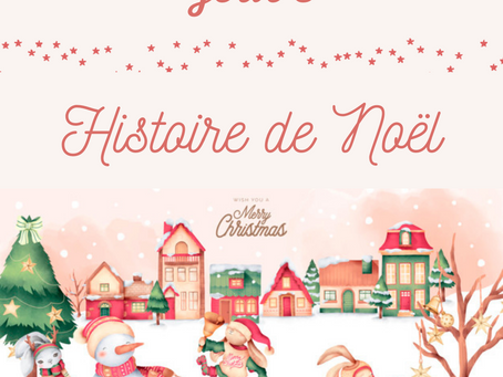 JOUR 8 : histoire de Noël