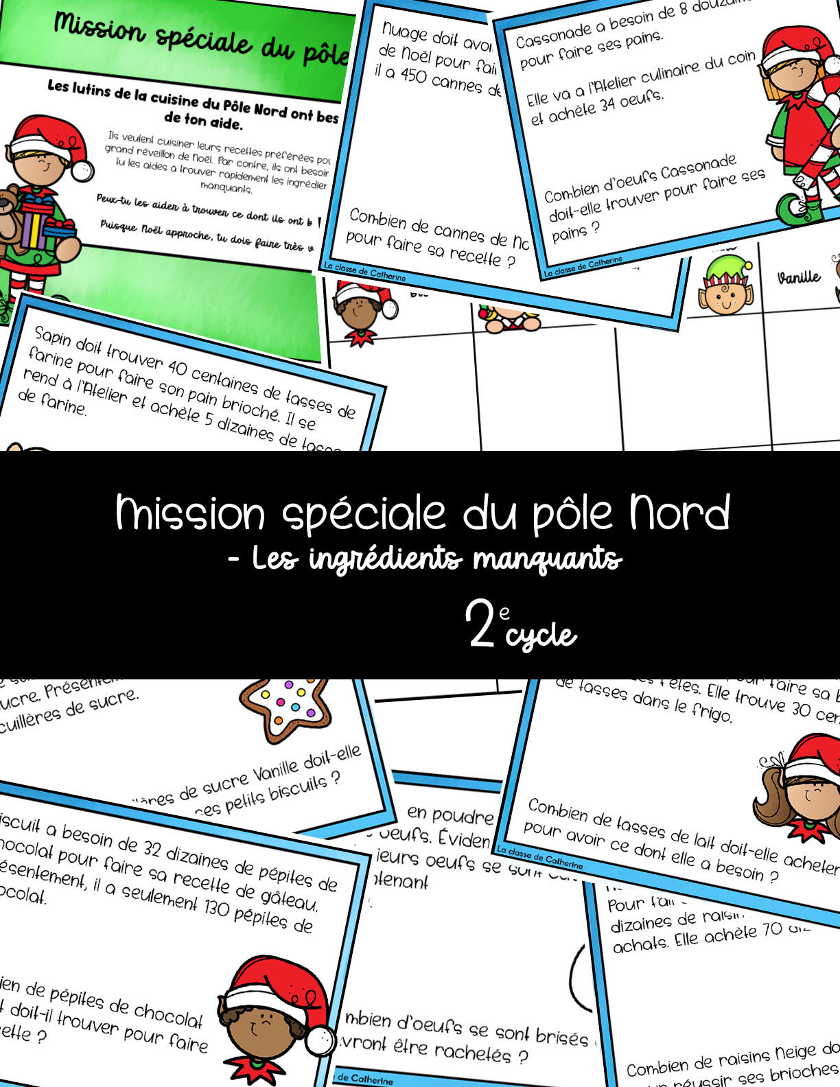 Mission spéciale du pôle Nord - 2e cycle