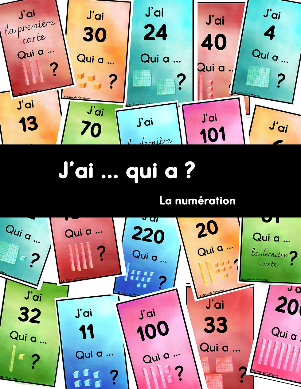 J'ai ... qui a ? (2e et 3e année)