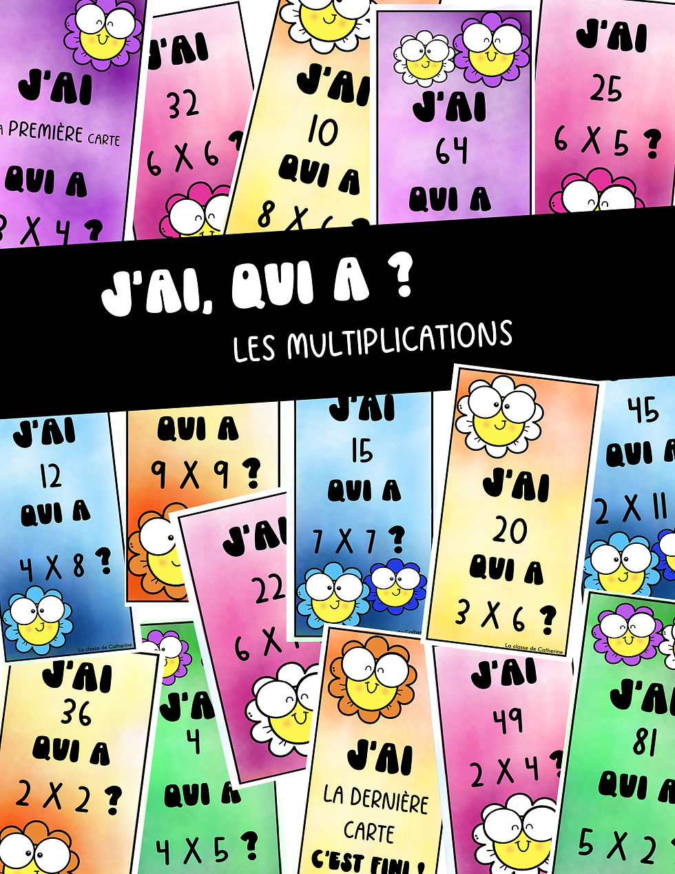 J'ai, qui a ? (Les multiplications)