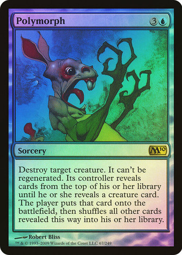 mtg polymorph cards Mass Polymorph[M11] Maybe a little *too* convincing. Polymorph  Classic Sixth Edition