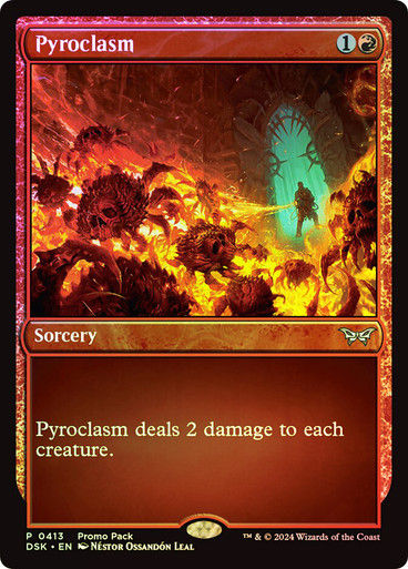 Pyroclasm (DSK) (413) / Foil / Promo Pack