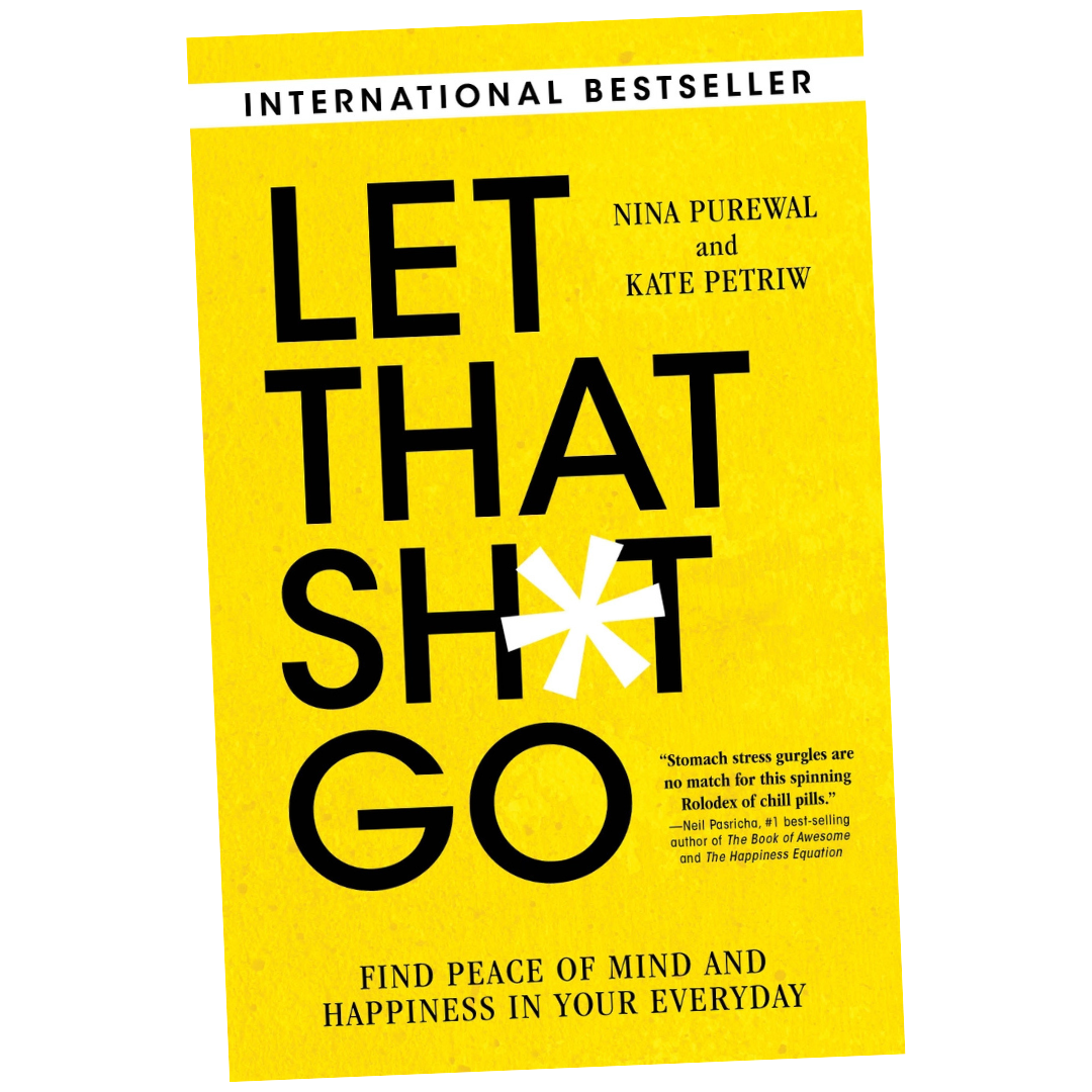 Let That Sh*t Go - Paperback Book