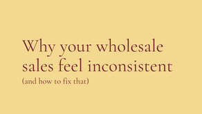 Why your wholesale sales feel inconsistent (and how to fix that)