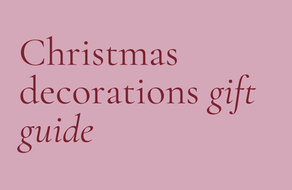 Christmas decorations gift guide