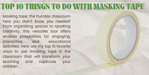 Top 10 things to do with masking tape!