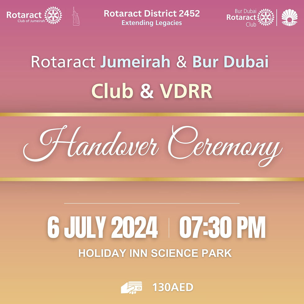Rotaract Club of Jumeirah  and Bur Dubai - Handover Ceremony