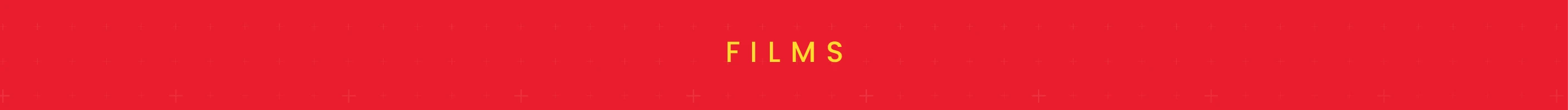 Films
