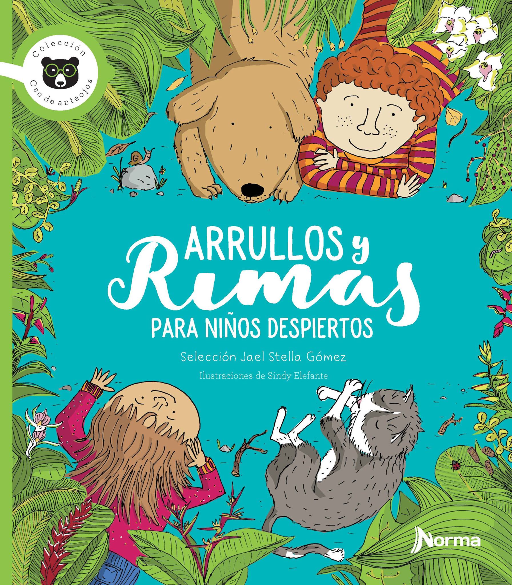 Arrullos y rimas. Ed. Norma.