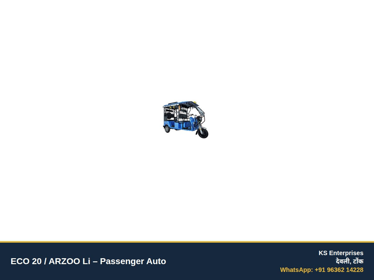ECO 20 / ARZOO Li – Passenger Auto photo 1 – KS Enterprises Devli Tonk
