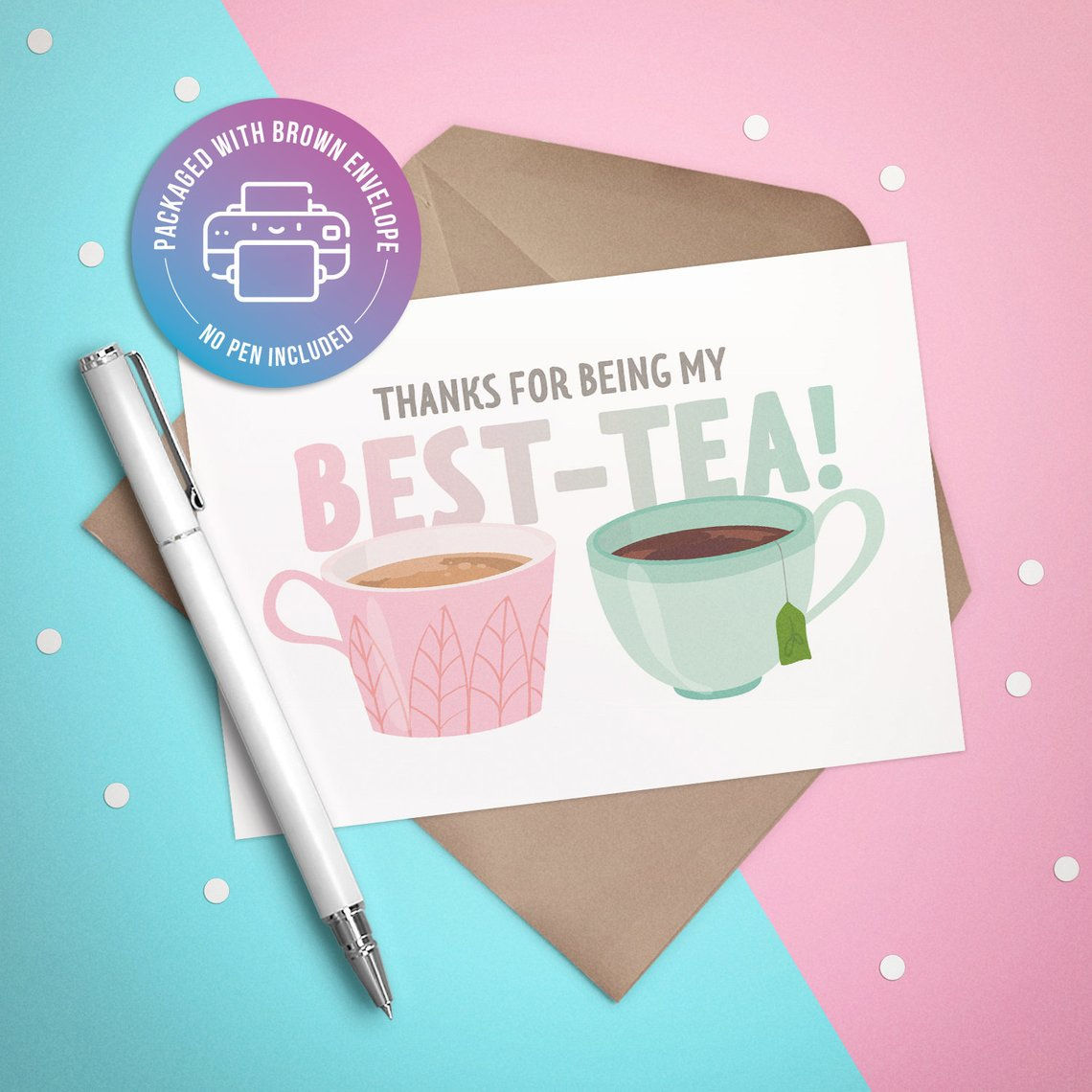 Thanks for being my BEST-TEA Card