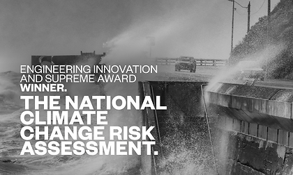 Engineering Innovation & Supreme Award  - The National Climate Change Risk Assessment copy