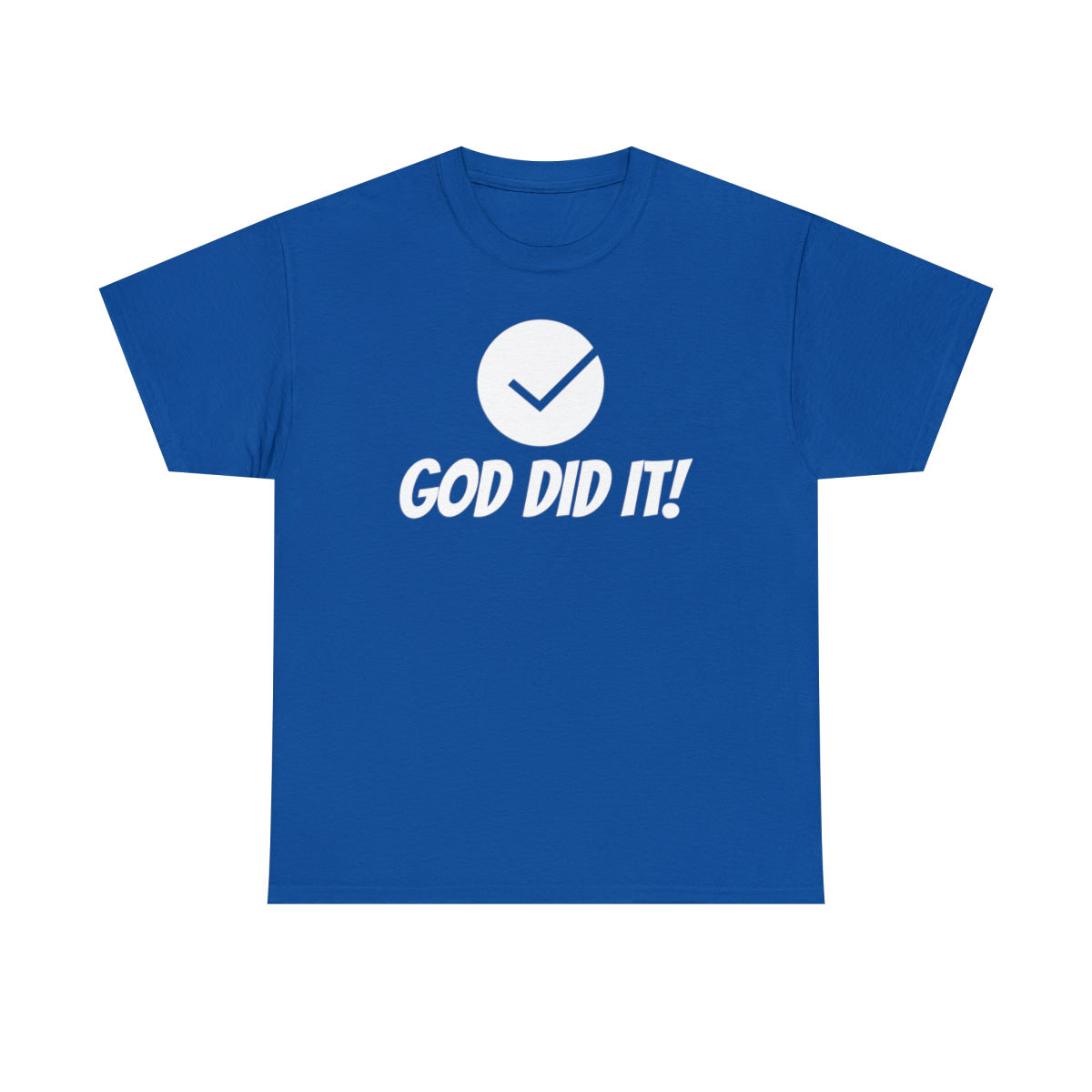 Blue/W God Did It Tee 