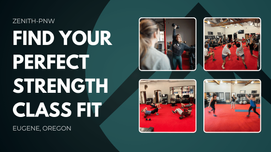 Four options of strength training classes to choose from at Zenith in Eugene