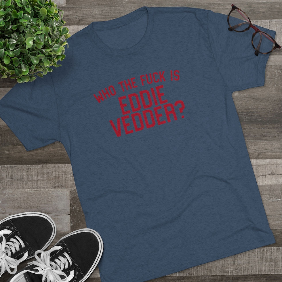Thumbnail: Who The Fuck Is Eddie Vedder? Men's Tri-Blend
