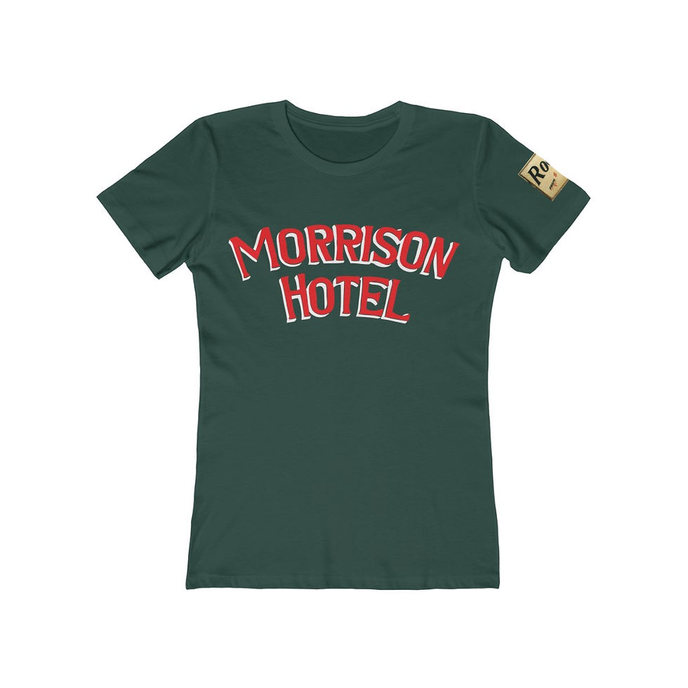 Morrison Hotel - Boyfriend Tee