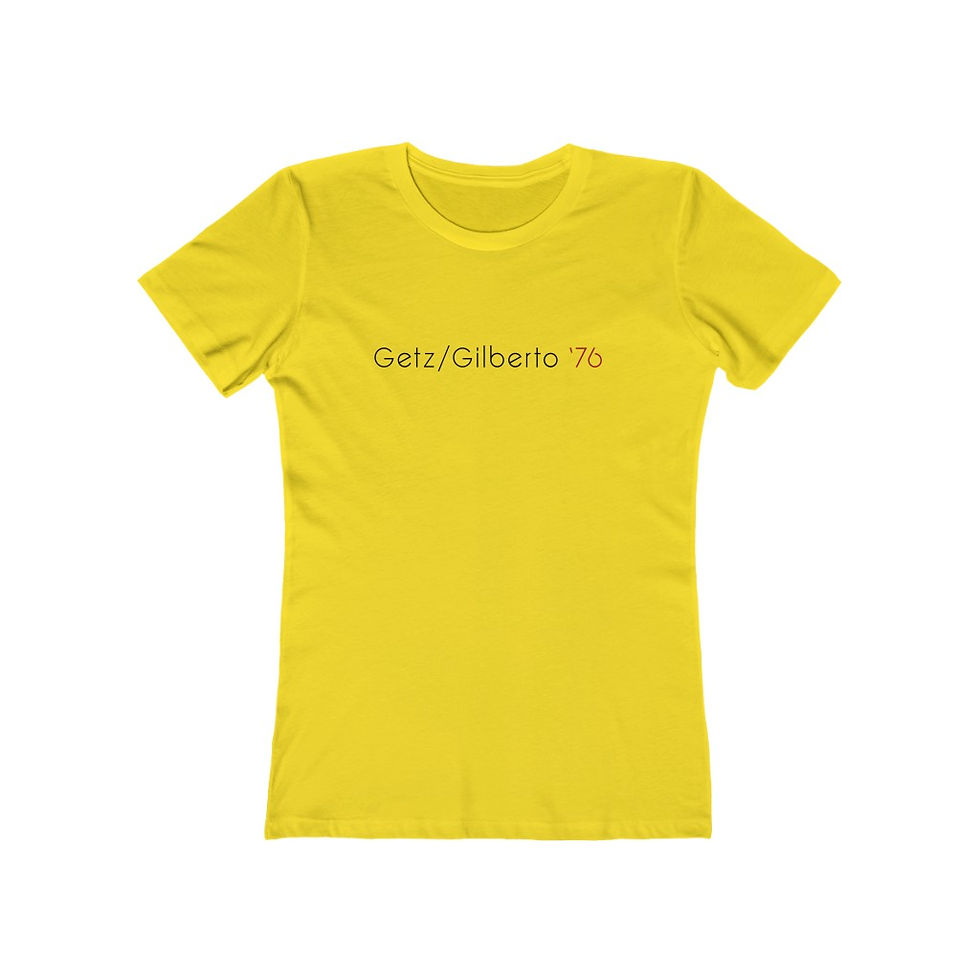 Thumbnail: Getz/ Gilberto '76 Women's The Boyfriend Tee