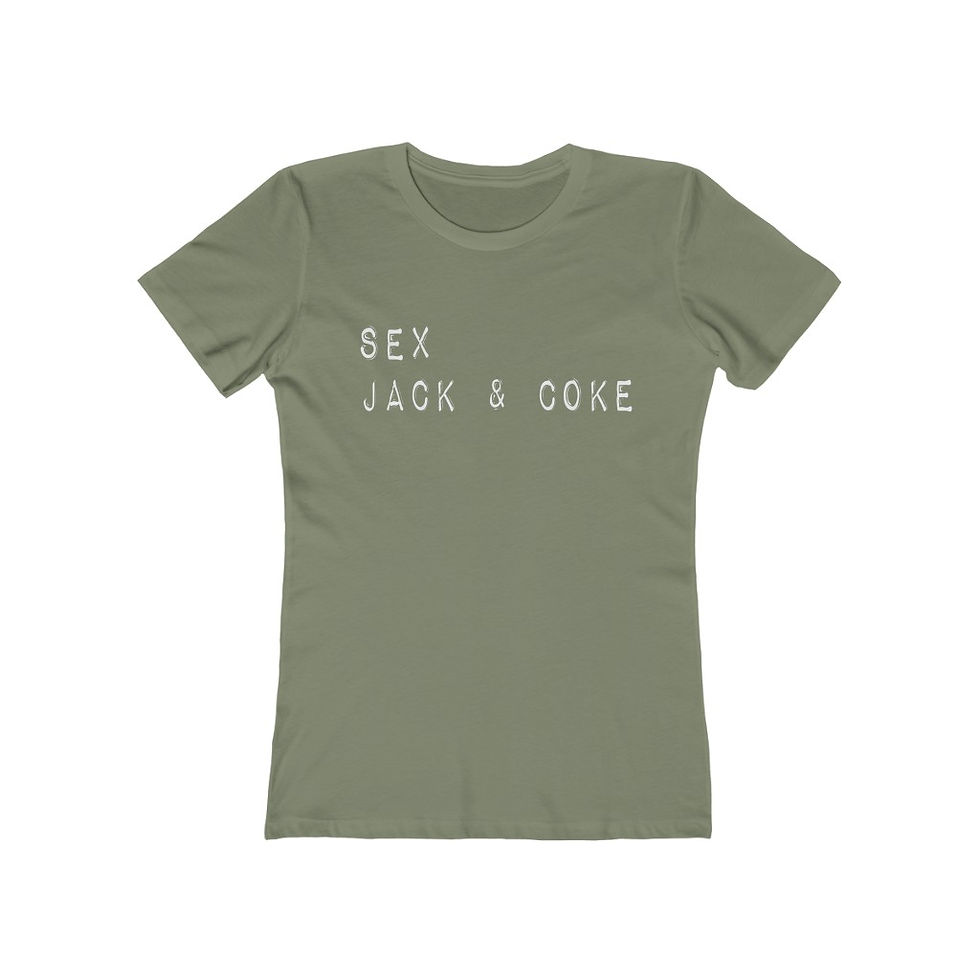 Thumbnail: Sex, Jack & Coke - Boyfriend Tee