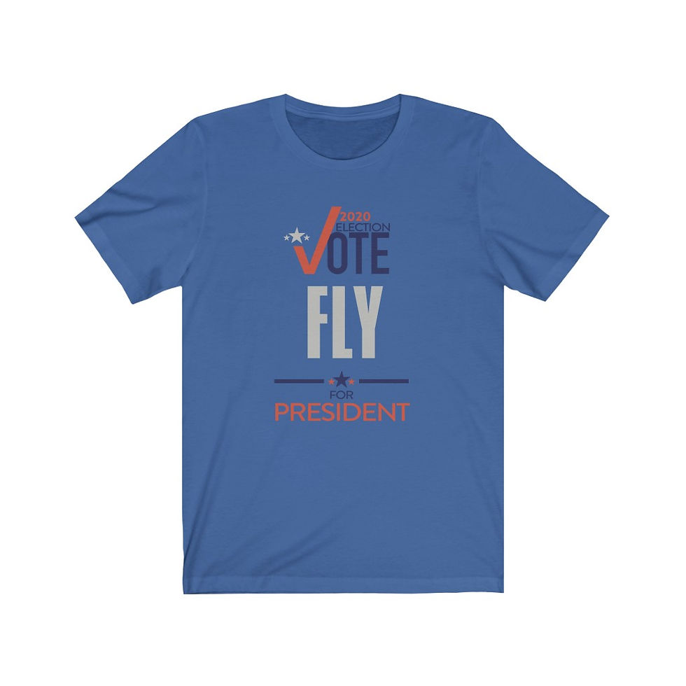 Vote Fly For President