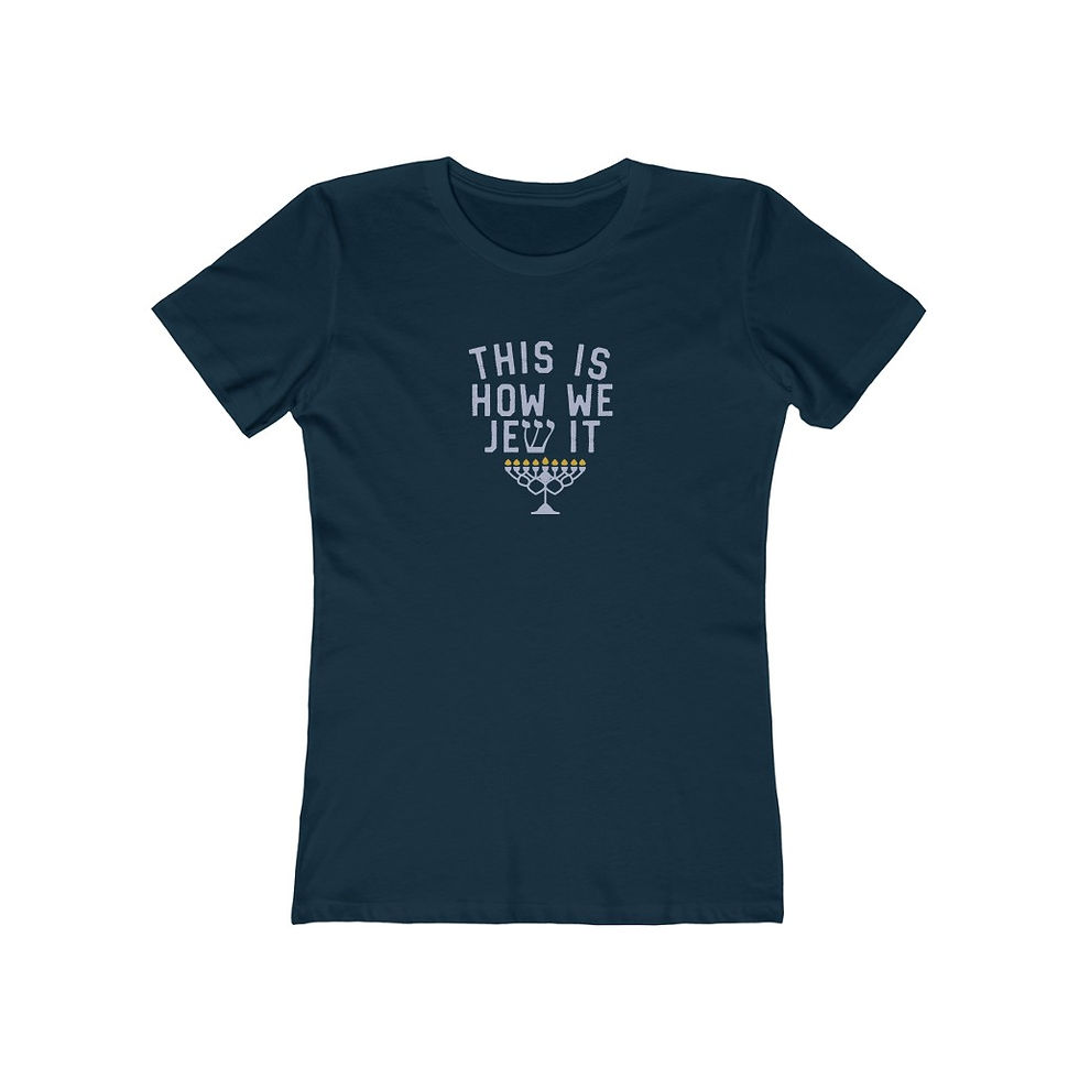 Thumbnail: This is How We Jew It The Boyfriend Tee