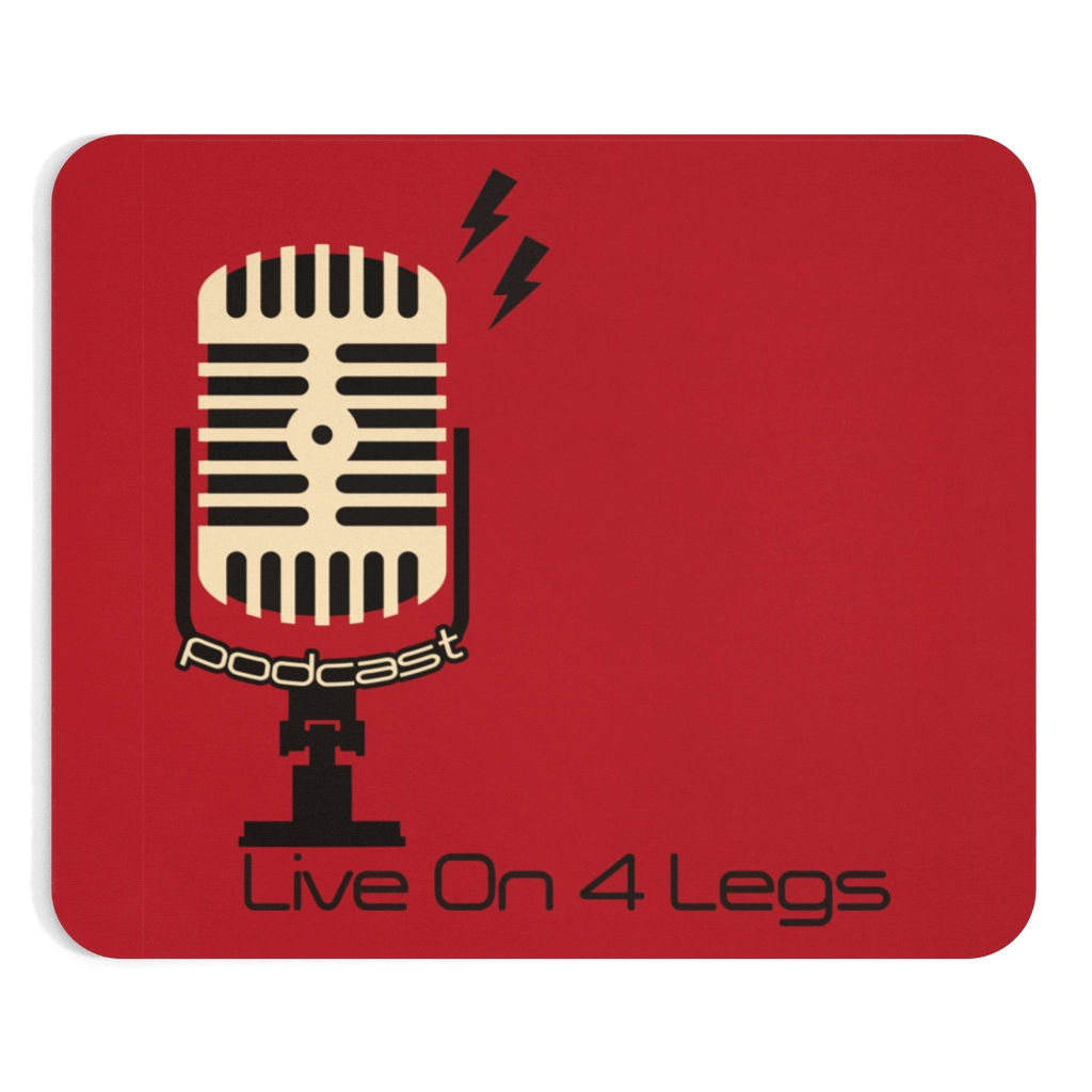 Live on 4 Legs Mousepad