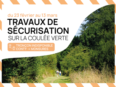 TRAVAUX DE Sécurisationsur la coulée verte