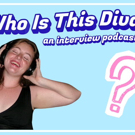 Who Is This Diva? It’s Me, Your Host