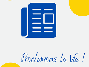 Proclamons la Vie !