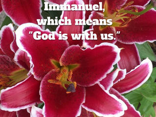 They will call him Immanuel..