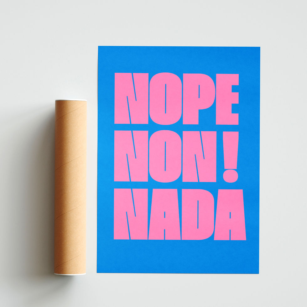 Thumbnail: Typography print “nope, non, nada! Sky Blue” featuring bold lettering in sky blue and soft pink tones.