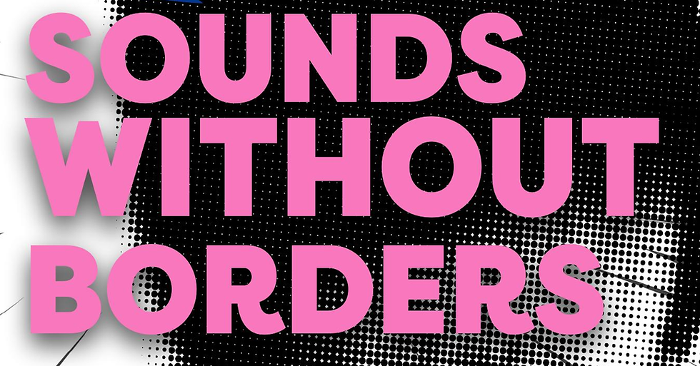 LAMPS Concert Series: Sounds Without Borders