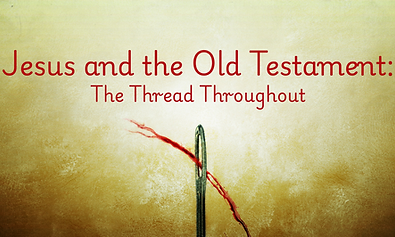 Jesus and the Old Testament.png