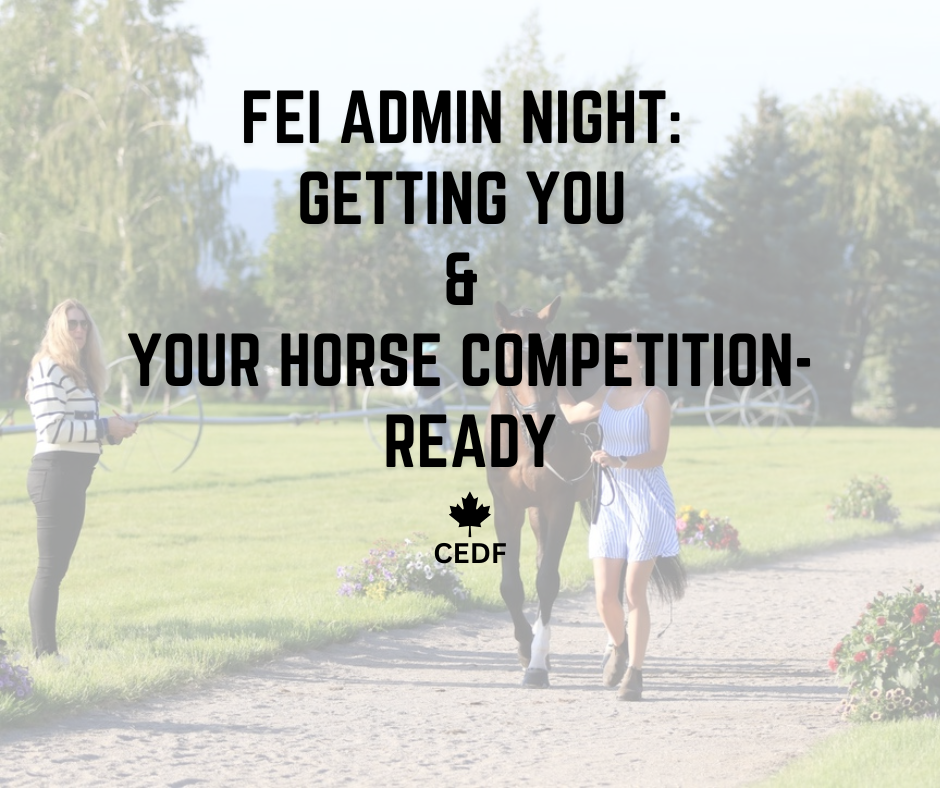 FEI Admin Night: Getting You & Your Horse Competition-Ready