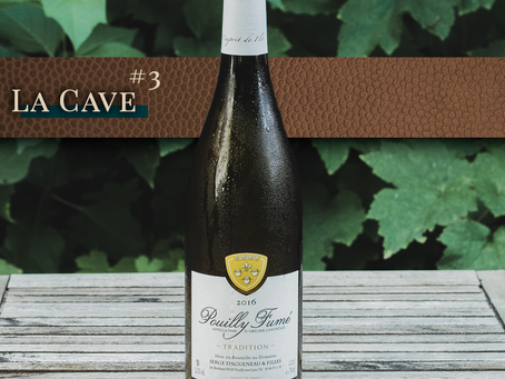 [La Cave #3] - Pouilly Fumé Tradition